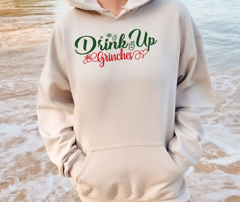Drink Up  Hoodie